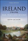 Ireland 1798-1998 - Alvin (University of Edinburgh) Jackson - 9781119988113