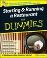 Starting and Running a Restaurant For Dummies - Carol Godsmark ; Michael Garvey ; Andrew G. Dismore ; Heather Heath - 9781119997047
