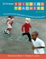 Building Teachers: A Constructivist Approach to Introducing Education - David Martin - 9781133943013