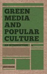 Green Media and Popular Culture - John Parham - 9781137009463