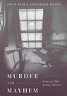 Murder and Mayhem - Professor David (Department of History Nash ; Anne-Marie (Oxford Brookes University Kilday - 9781137290434