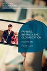 Families, Intimacy and Globalization - Raelene Wilding - 9781137338587