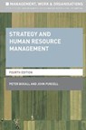 Strategy and Human Resource Management - PURCELL,  Professor John (Formerly of University of Bath, UK) ; Boxall, Professor Peter (Professor of Human Resource Management, University of Auckland, New Zealand) - 9781137407634