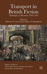 Transport in British Fiction - GAVIN,  A. ; Humphries, A. - 9781137499035