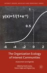 The Organization Ecology of Interest Communities - LOWERY,  David - 9781137514301
