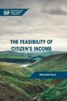 The Feasibility of Citizen's Income - TORRY,  Malcolm - 9781137530776