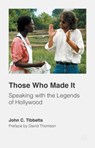 Those Who Made It - TIBBETTS,  John C. - 9781137541895