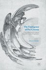 The Emergence of Pre-Cinema - GABRIELE,  Alberto - 9781137597700
