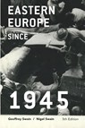 Eastern Europe since 1945 - Geoffrey Swain ; Nigel Swain - 9781137605122