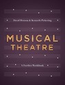 Musical Theatre - Professor David (University of West London Henson ; Professor Kenneth Pickering - 9781137605696