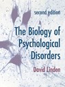 The Biology of Psychological Disorders - David (Cardiff University Linden - 9781137610416