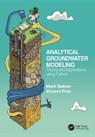 Analytical Groundwater Modeling - Mark (TU Delft Bakker ; Vincent (Edinsi Groundwater Post - 9781138029392