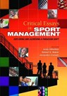 Critical Essays in Sport Management - Andy Gillentine ; Robert Baker ; Jacquelyn Cuneen - 9781138078352