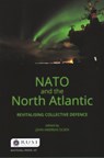 NATO and the North Atlantic - John Andreas Olsen - 9781138079618