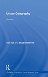 Urban Geography - Tim Hall ; Heather (University of Worcester Barrett - 9781138101821