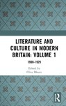 Literature and Culture in Modern Britain: Volume 1 - Clive Bloom - 9781138176102