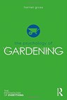 The Psychology of Gardening - HARRIET (LOUGHBOROUGH UNIVERSITY,  UK) Gross - 9781138207875