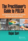 The Practitioner's Guide to POLCA - Rajan Suri - 9781138210646