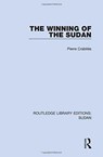 The Winning of the Sudan - Pierre Crabites - 9781138211636