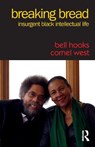 Breaking Bread - bell (Berea College hooks ; Cornel (Princeton University West - 9781138218765