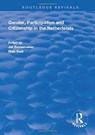 Gender, Participation and Citizenship in the Netherlands - Jet Bussemaker ; Rian Voet - 9781138316478