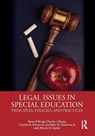 Legal Issues in Special Education - Kevin Brady ; Charles Russo ; Cynthia Dieterich ; Jr Osborne - 9781138323308