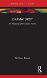 Dramaturgy - Michael Evans - 9781138333840