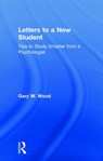 Letters to a New Student - Gary Wood - 9781138362536