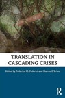 Translation in Cascading Crises - Federico Federici ; Sharon (Dublin City University O'Brien - 9781138363502