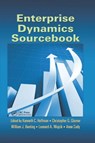 Enterprise Dynamics Sourcebook - KENNETH C. HOFFMAN ; CHRISTOPHER G. (MITRE CORPORATION,  McLean, Virginia, USA) Glazner ; William J. (MITRE Corporation, McLean, Virginia, USA) Bunting ; Leonard A. (MITRE Corporation, McLean, Virginia, USA) Wojcik ; Anne Cady - 9781138381421