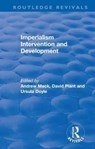 Imperialism Intervention and Development - Andrew Mack ; David Plant ; Ursula Doyle - 9781138384897