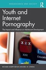 Youth and Internet Pornography - Richard Behun ; Eric W. Owens - 9781138390539