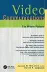 Video Communications - James Wilcox ; David Gibson - 9781138412460