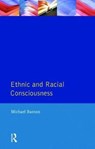 Ethnic and Racial Consciousness - Michael Banton - 9781138464711