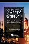 Foundations of Safety Science - Sidney (Griffith University Dekker - 9781138481787