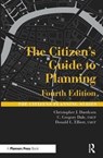 The Citizen's Guide to Planning - Christopher Duerksen ; Gregory Dale ; Donald Elliott - 9781138487321