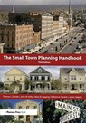 Small Town Planning Handbook, 3rd ed. - Thomas Daniels ; John Keller ; Mark Lapping ; Katherine Daniels ; James Segedy - 9781138487376