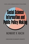 Social Science Information and Public Policy Making - Robert F. Rich - 9781138532960