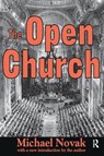 The Open Church - Michael Novak - 9781138537194