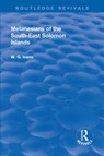Revival: Melanesians of the South-East Solomon Islands (1927) - Walter George Ivens - 9781138550964