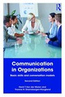 Communication in Organizations - Henk T. Van der Molen ; Yvonne Gramsbergen-Hoogland - 9781138552128