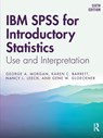 IBM SPSS for Introductory Statistics - Karen C. (Colorado State University Barrett ; Nancy L. (University of Colorado at Denver Leech ; Gene W. (Colorado State University Gloeckner ; George A. (Colorado State University Morgan - 9781138578210