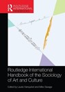 Routledge International Handbook of the Sociology of Art and Culture - Laurie Hanquinet ; Mike Savage - 9781138596399