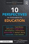 10 Perspectives on Innovation in Education - Jimmy Casas ; Todd (Indiana State University Whitaker ; Jeffrey Zoul - 9781138598836
