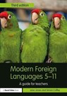 Modern Foreign Languages 5-11 - Jane (Kings College London Jones ; Simon (Kings College London Coffey - 9781138645677