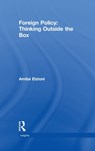Foreign Policy: Thinking Outside the Box - Amitai Etzioni - 9781138678309