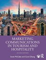 Marketing Communications in Tourism and Hospitality - Scott McCabe ; Carol Zhang - 9781138679276