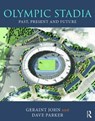 Olympic Stadia - GERAINT (POPULOUS,  UK) John ; Dave (Journalist, UK) Parker - 9781138698840