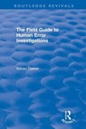 The Field Guide to Human Error Investigations - Sidney Dekker - 9781138704268