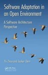 Software Adaptation in an Open Environment - YU ZHOU ; TAOLUE (MIDDLESEX UNIVERSITY,  London, UK) Chen - 9781138743472